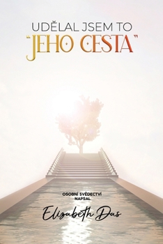 Paperback Udělal jsem to "Jeho cesta" Czech [Czech] Book
