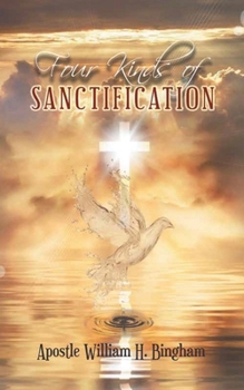 Paperback Four Kinds of Sanctification Book