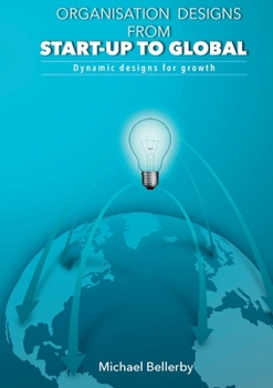 Paperback Organisation Designs from Start-up to Global Book
