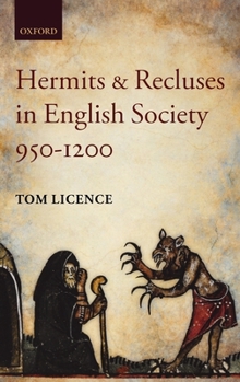 Hardcover Hermits and Recluses in English Society, 950-1200 Book