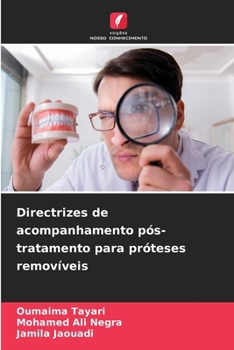 Paperback Directrizes de acompanhamento pós-tratamento para próteses removíveis [Portuguese] Book