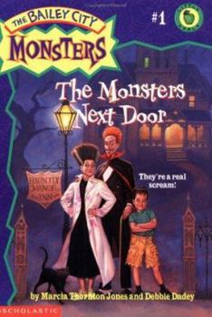 The Monsters Next Door (Bailey City Monsters, #1) - Book #1 of the Bailey City Monsters
