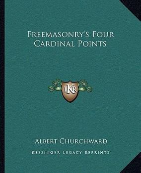 Paperback Freemasonry's Four Cardinal Points Book