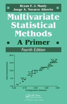 Multivariate Statistical Methods: A Primer - Book  of the Chapman & Hall Statistics Texts