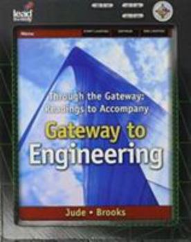 Paperback Through the Gateway: Readings to Accompany Gateway to Engineering Book