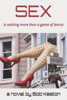 Paperback Sex: is nothing more than a game of tennis Book