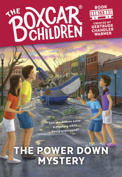 The Power Down Mystery - Book #153 of the Boxcar Children