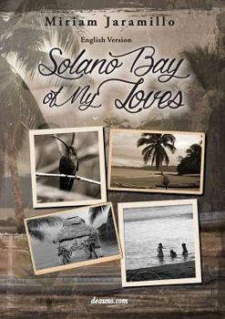 Paperback Solano Bay of My Loves Book