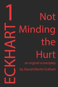 Paperback Not Minding the Hurt Book