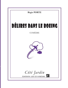 Paperback Délires dans le Boeing [French] Book