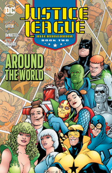 Paperback Justice League International Book Two: Around the World Book