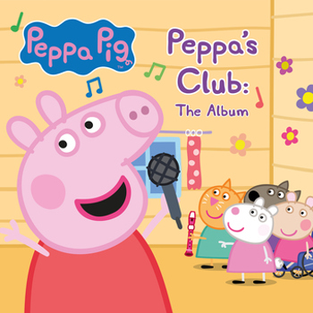 Music - CD Peppa's Club: The Album Book