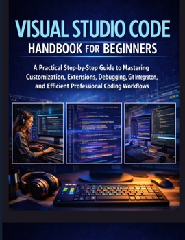 Paperback Visual Studio Code Handbook for Beginners Book