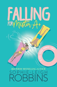 Paperback Falling for Mister A+: A Feel-Good Romantic Comedy Book