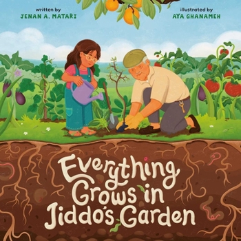 Hardcover Everything Grows in Jiddo's Garden Book