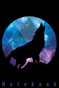 Notebook: Blank Lined 100 Pages 6x9 - Howling Wolf Notebook To Write In Journal Note Pad Book Gift for Men Women Kids Boys Girls