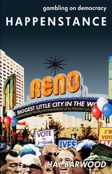 Paperback Happenstance: gambling on democracy Book