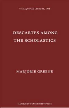 Paperback Descartes Among the Scholastics Book