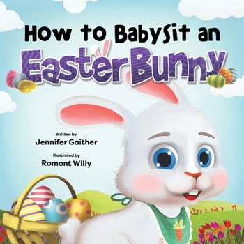 Paperback How to Babysit an Easter Bunny Book