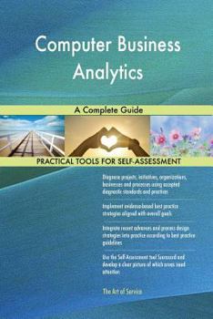 Paperback Computer Business Analytics A Complete Guide Book
