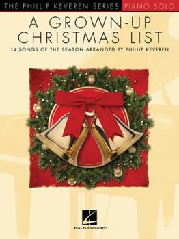 Paperback A Grown-Up Christmas List: The Phillip Keveren Series Book