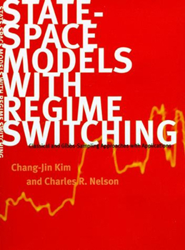 Paperback State-Space Models with Regime Switching: Classical and Gibbs-Sampling Approaches with Applications Book