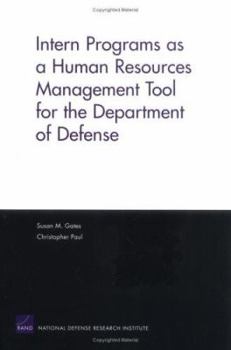 Paperback Intern Programs as a Human Resources Management Tool for the Department of Defense Book