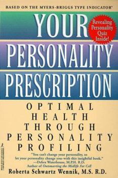 Paperback Your Personality Prescription: Optimal Health Through Personality Profiling Book