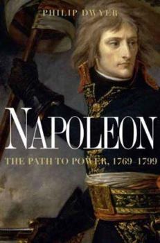 Hardcover Napoleon: The Path to Power Book