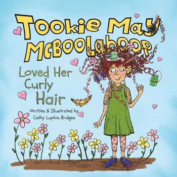 Tookie May McBoolaboop: I Love My Curly Hair