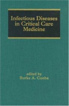 Hardcover Infectious Diseases in Critical Care Medicine Book