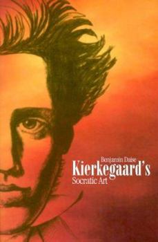 Paperback Kierkegaard's Socratic Art Book