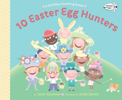Paperback 10 Easter Egg Hunters: A Holiday Counting Book