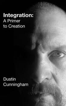 Paperback Integration: A Primer to Creation Book