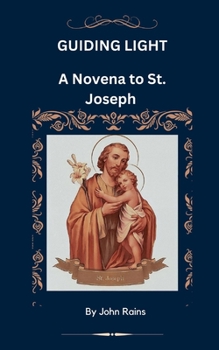 Paperback Guiding Light: A Novena to St. Joseph Book