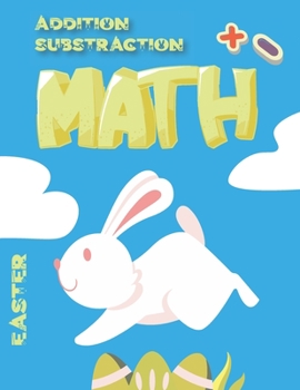 Paperback Easter Math: Addition substraction coloring practice workbook - fun images to color for kids preschool to kindrgaten - perfect for Book