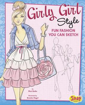 Hardcover Girly Girl Style: Fun Fashions You Can Sketch Book