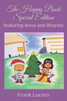 Paperback The Happy Book Special Edition: featuring Anna and Rhonda Book