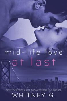 Paperback Mid Life Love: At Last Book