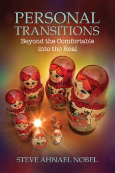 Paperback Personal Transitions: Beyond the Comfortable Into the Real Book