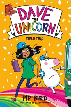 Paperback Dave the Unicorn: Field Trip Book