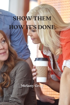 Paperback Show Them How It's Done. Book