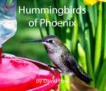 Hardcover Hummingbirds of Phoenix Book