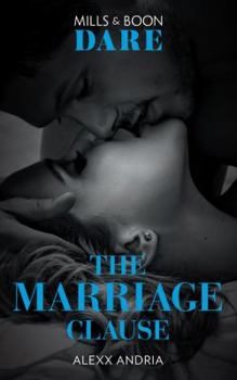 Paperback The Marriage Clause (Dirty Sexy Rich) Book