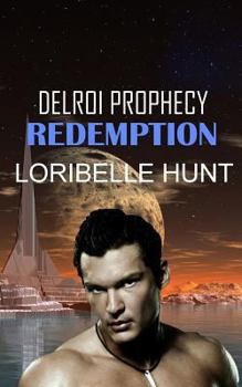 Redemption - Book #3 of the Delroi Prophecy