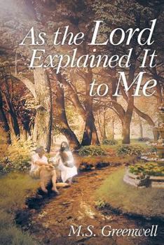 Paperback As the Lord Explained It to Me Book