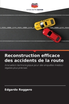 Paperback Reconstruction efficace des accidents de la route [French] Book