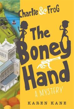 Hardcover Charlie and Frog: The Boney Hand: A Mystery Book