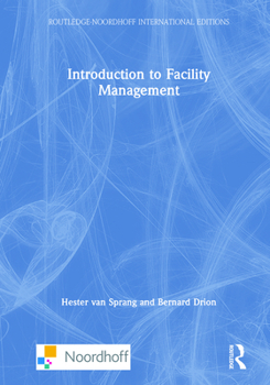 Hardcover Introduction to Facility Management Book