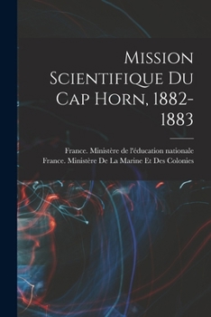 Paperback Mission scientifique du cap Horn, 1882-1883 [French] Book